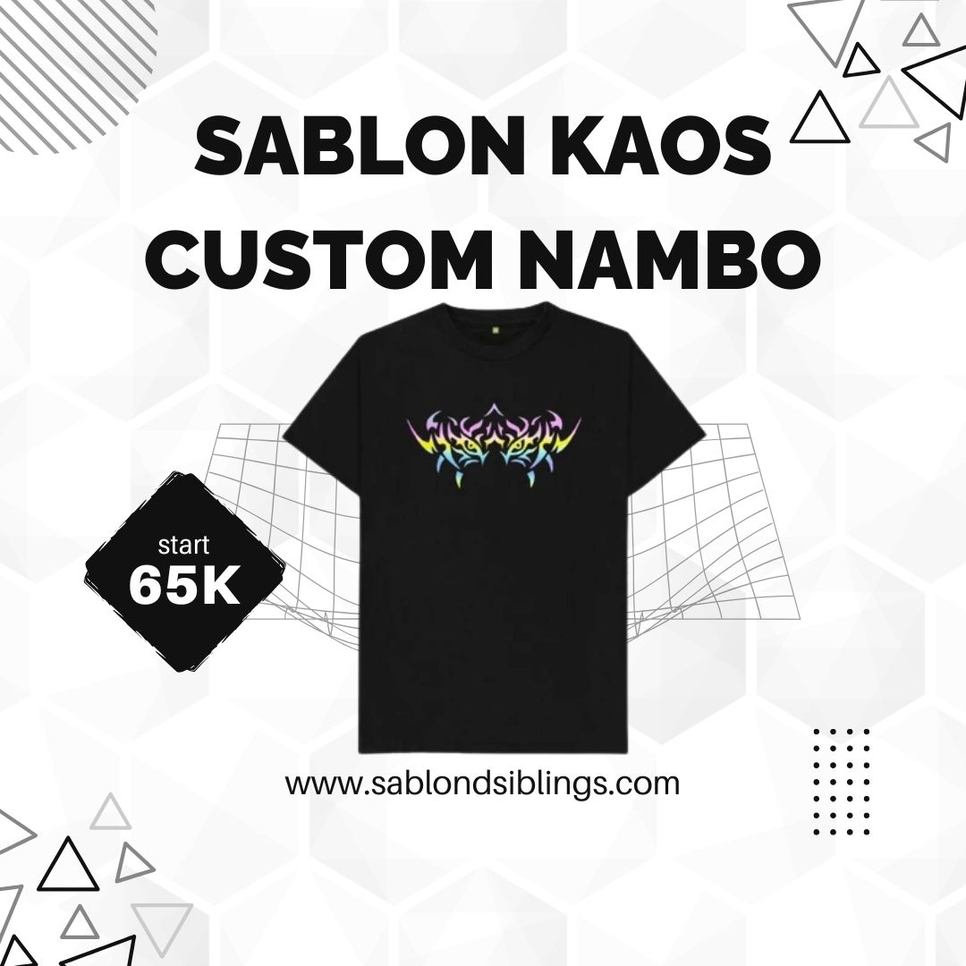 Sablon Kaos Custom Nambo