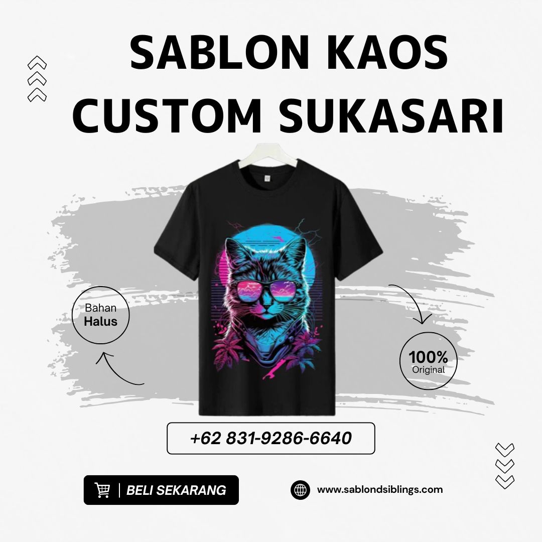 Sablon Kaos Custom Sukasari