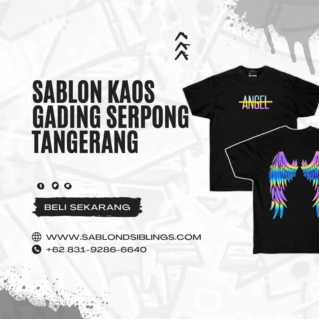 Sablon Kaos Gading Serpong Tangerang