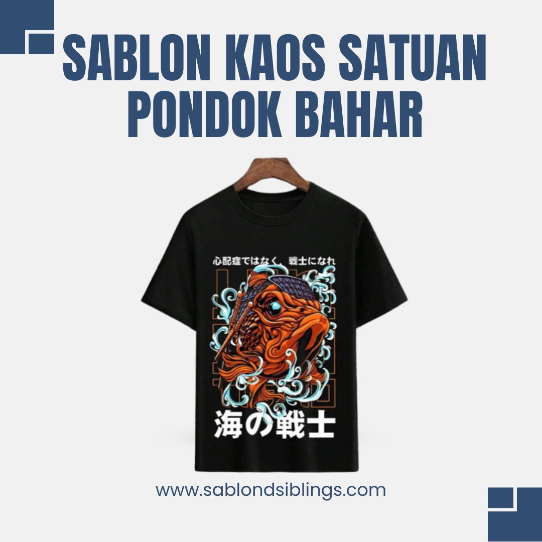 Sablon Kaos Satuan Pondok bahar